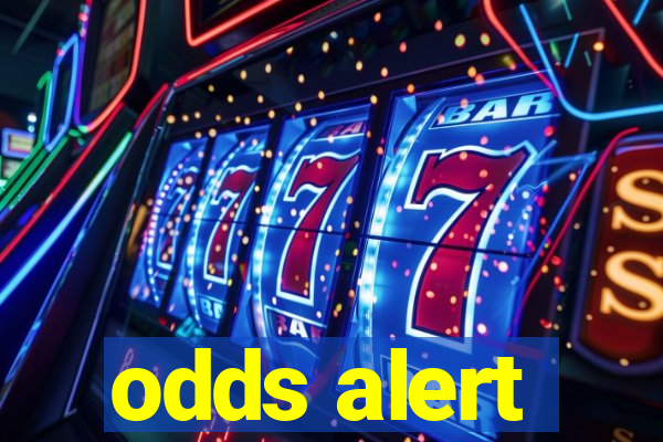 odds alert